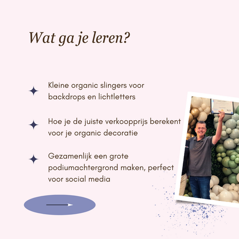 Masterclass - Winstgevende Organic Decoratie - 7 Februari - 18:00 / 22:30