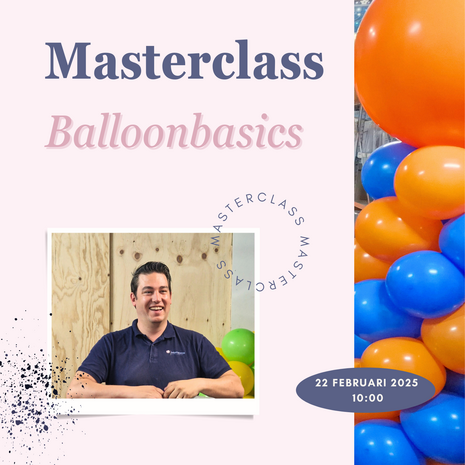 Workshop Balloon Basics - 22 Februari - 10:00 / 16:30